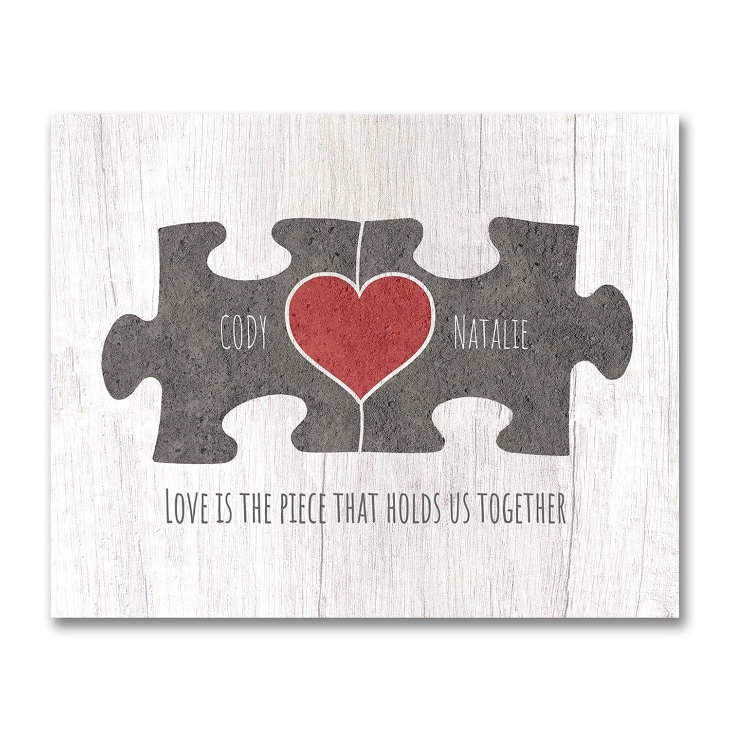 Love is the piece that holds us together - personalized gift