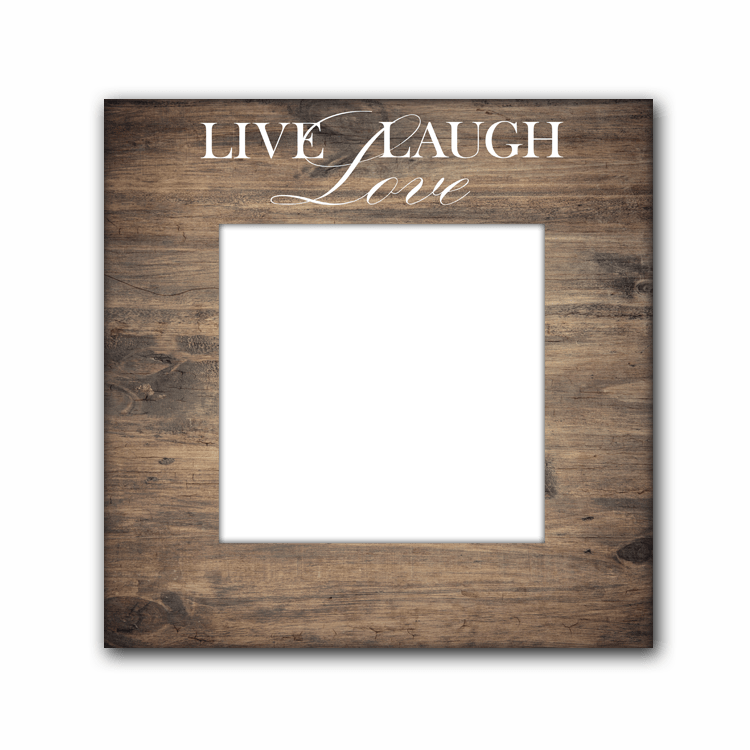 Personal-Prints art 16"x16" Block Mount Live, Laugh, Love - My Photo