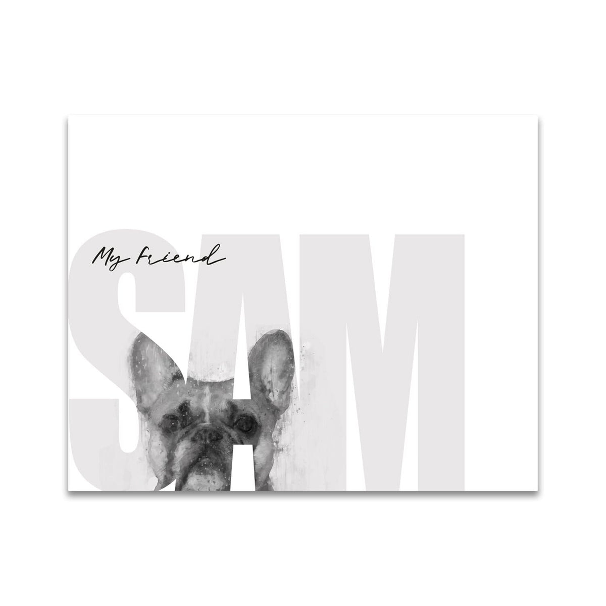 Personal-Prints art 11"x14" Block Mount My Friend - French Bulldog (Light Coloring)
