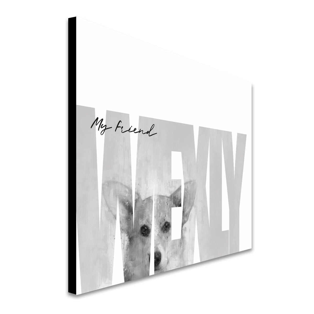 Personal-Prints art My Friend - Welsh Corgi