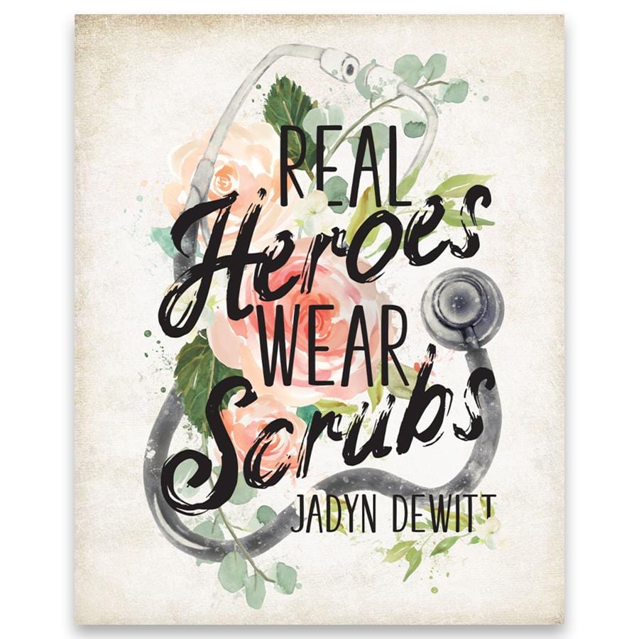 Personal-Prints art 11"x14" Block Mount Real Heroes Wear Scrubs