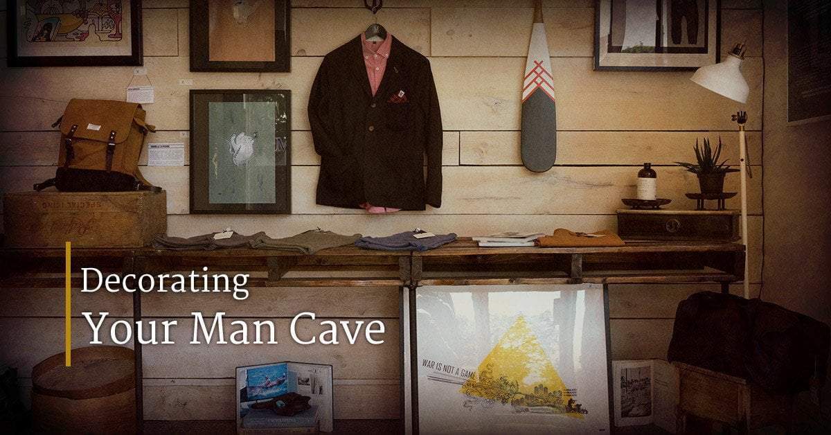 Decorating Your Man Cave