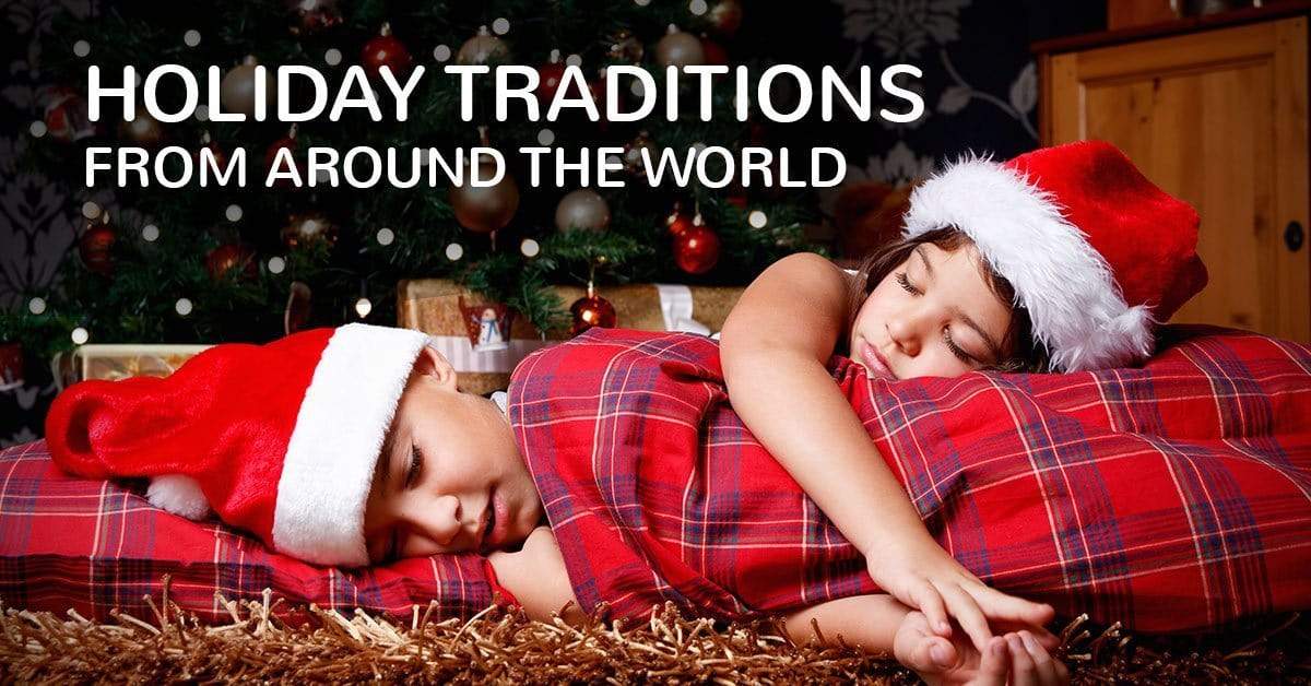 Holiday Traditions From Around the World