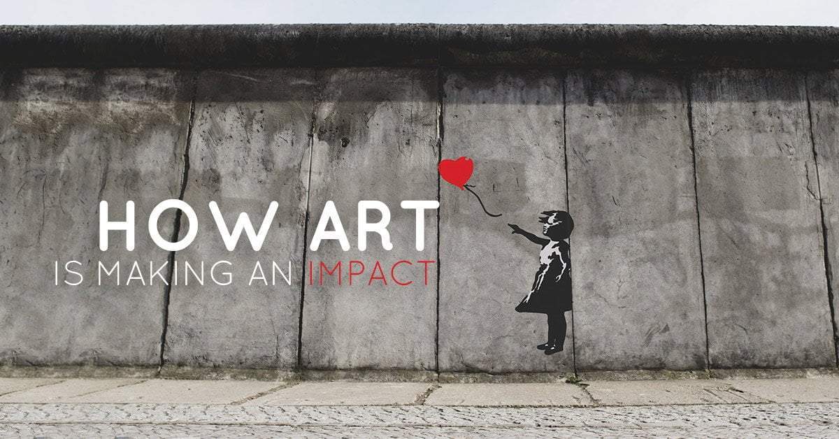 How Art is Making an Impact