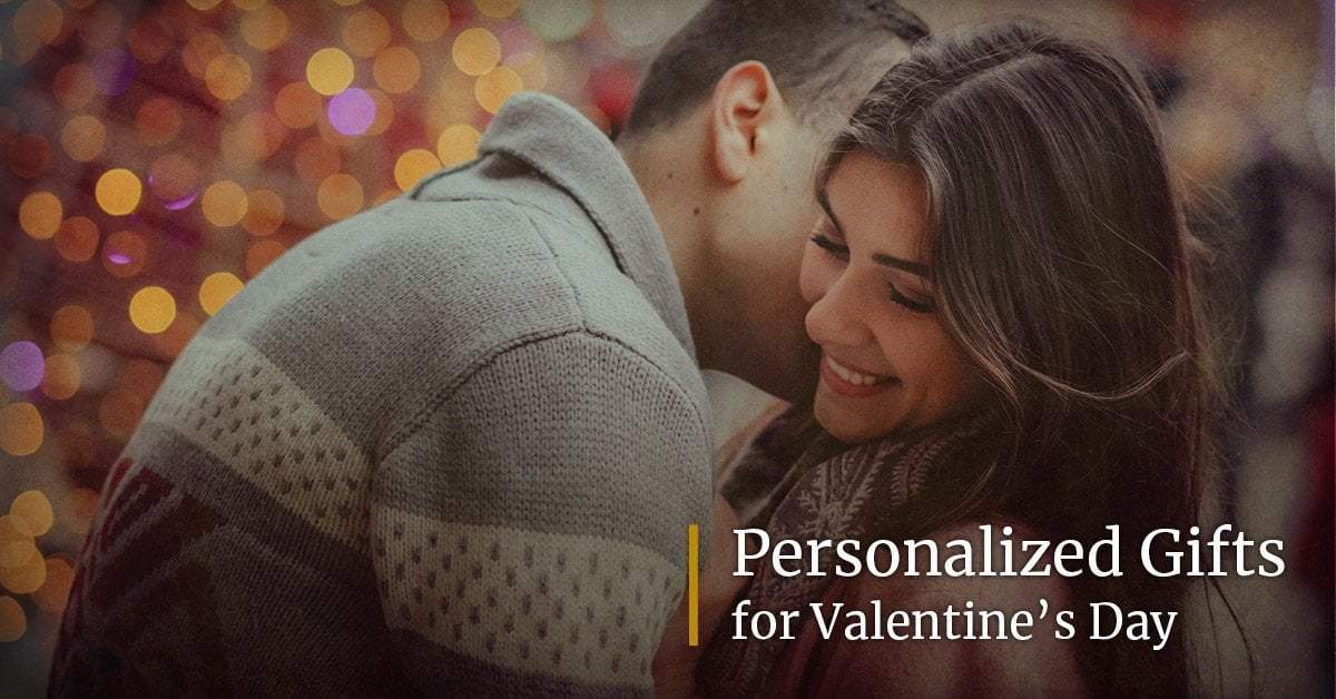 Personalized Gifts for Valentine’s Day