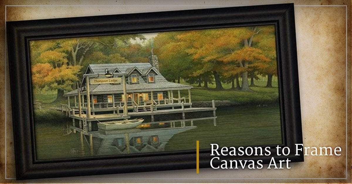 Reasons to Frame Canvas Art
