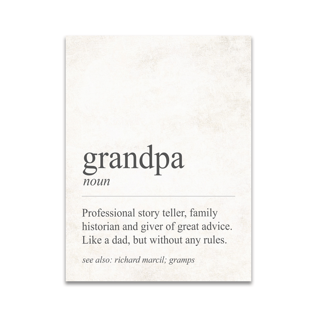 Personalized Grandpa sign - &quot;Professional story teller, family historian and giver of great advice. Like a dad, but without any rules.&quot; 