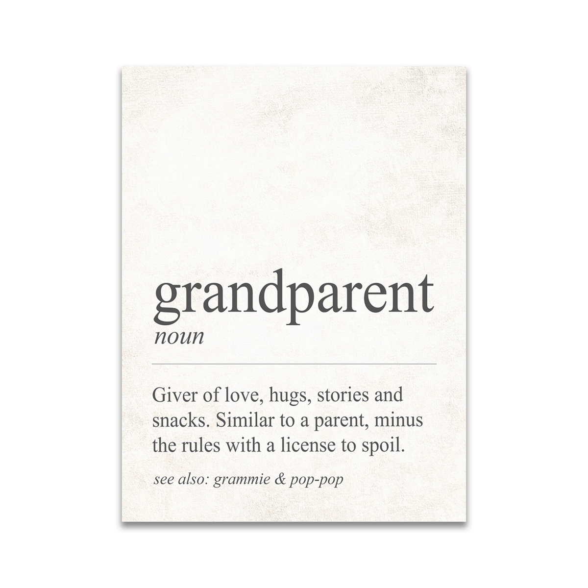 Grandparent sign - &quot;Giver of love, hugs, stories and snacks. Similar to a parent, minus the rules with a license to spoil.&quot; 