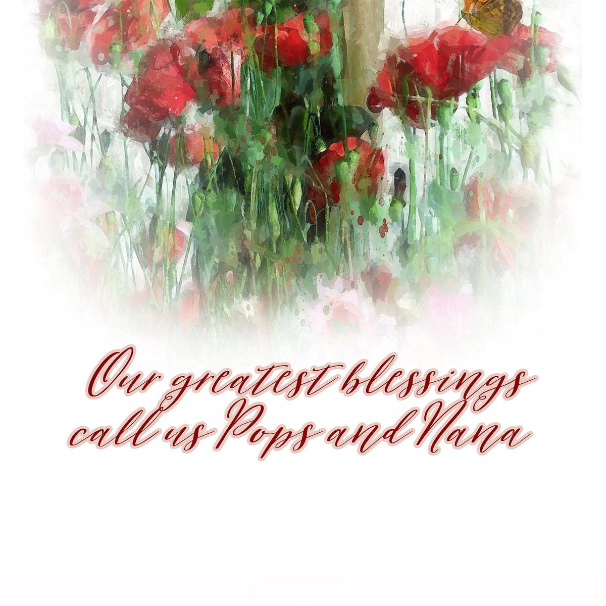 Quote reads: Our greatest blessings call us... (personalized with grandparent&#39;s names here)