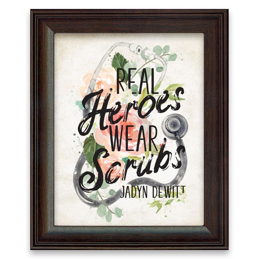 &quot;Real heroes wear scrubs&quot; framed art gift for a nurse