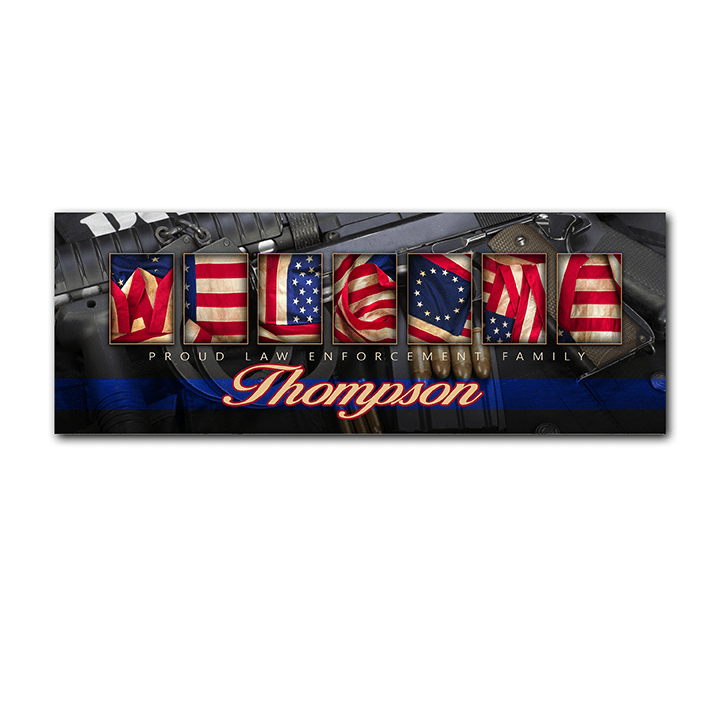 Personal-Prints art 6.5&quot;x18&quot; Block Mount Law Enforcement Welcome Sign