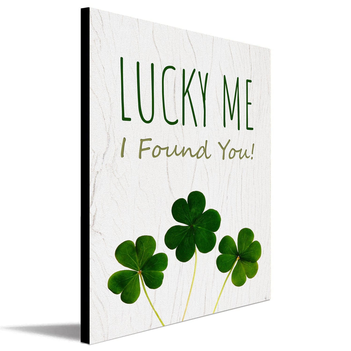 Personal-Prints art Lucky Me, I Found You