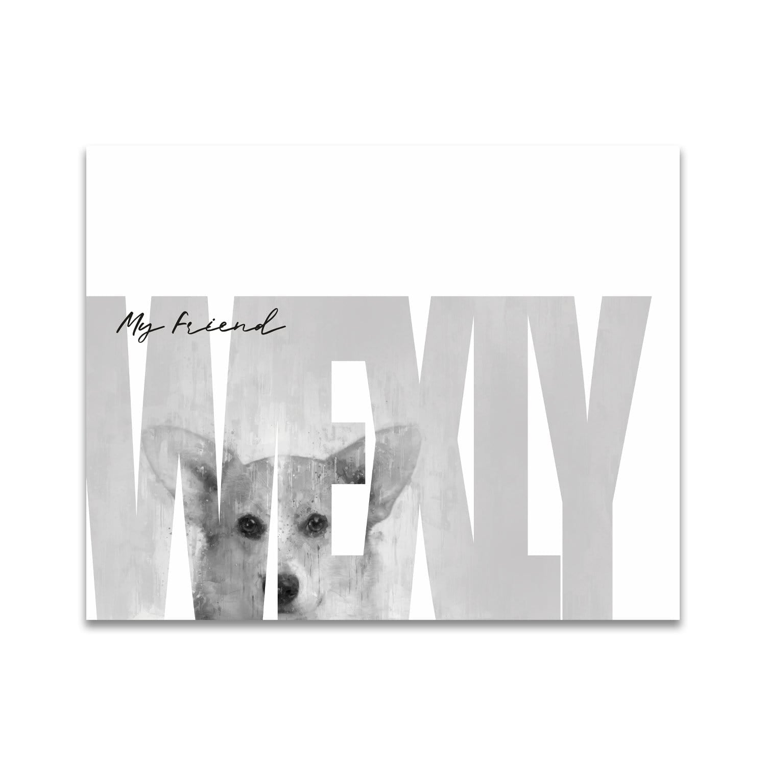 Personal-Prints art 11"x14" Block Mount My Friend - Welsh Corgi