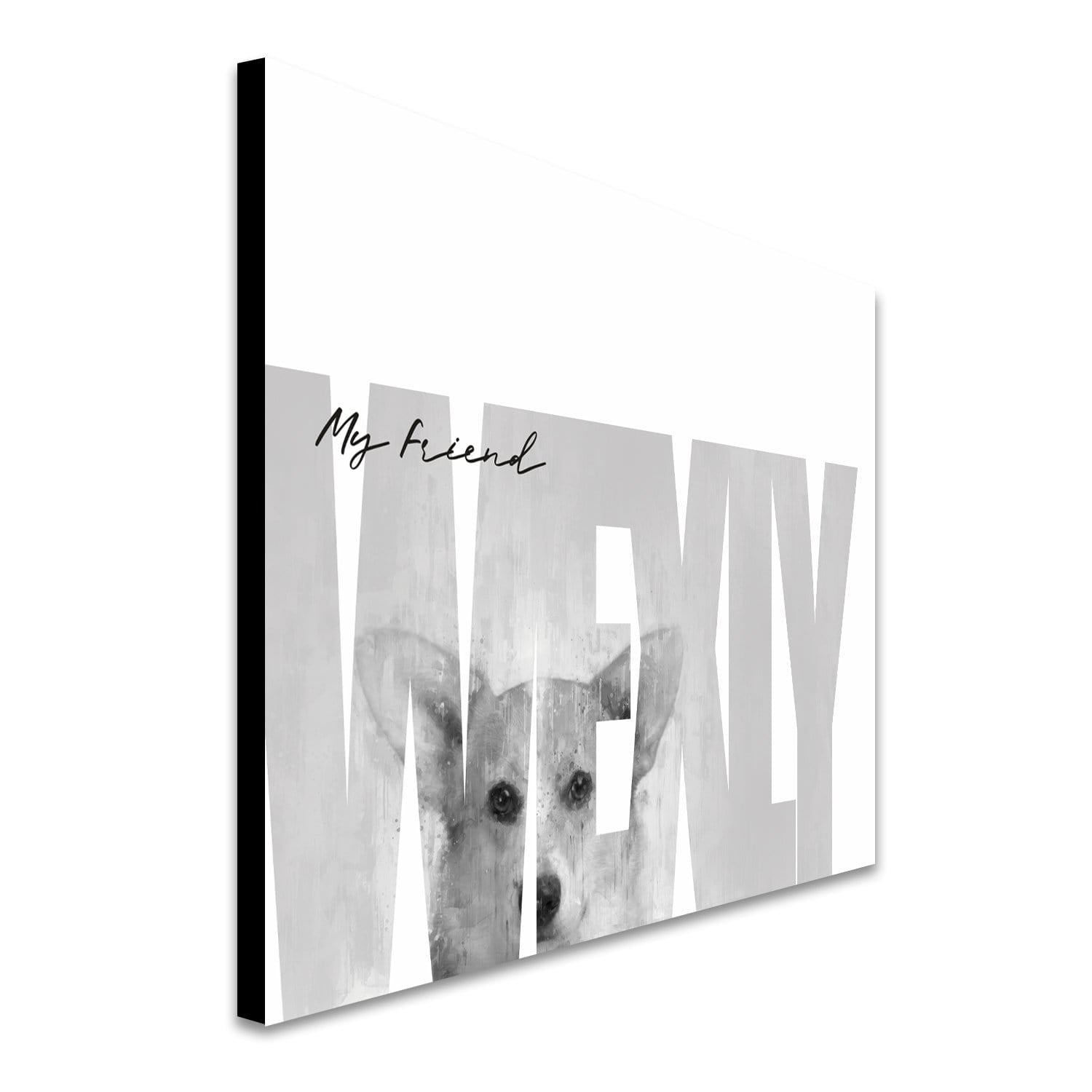 Personal-Prints art My Friend - Welsh Corgi