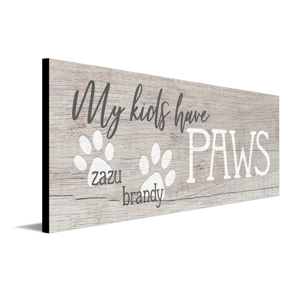 Personal-Prints art 6.5&quot;x18&quot; Block Mount My Kids Have Paws