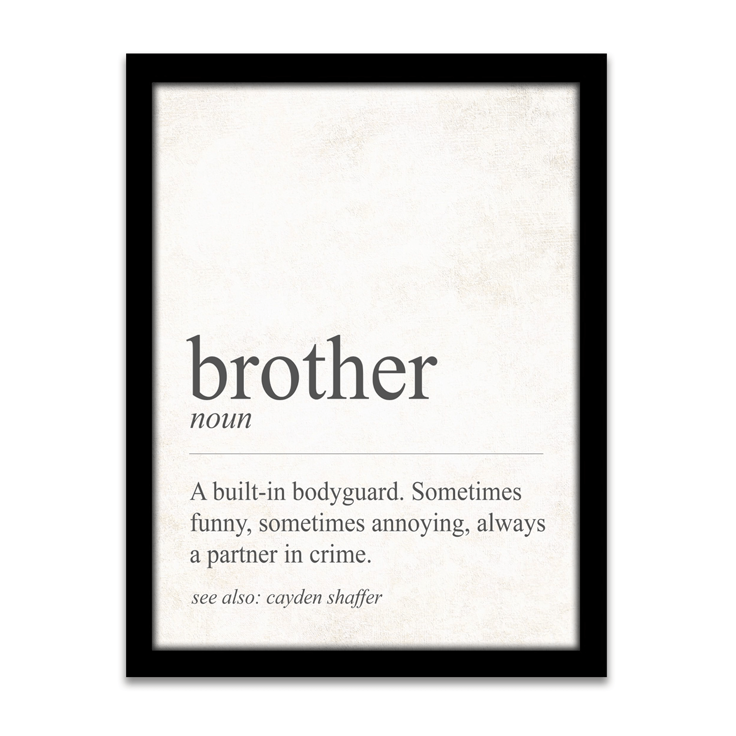 Personal-Prints art 12.5"x15.5" Framed Canvas The Definition of Brother