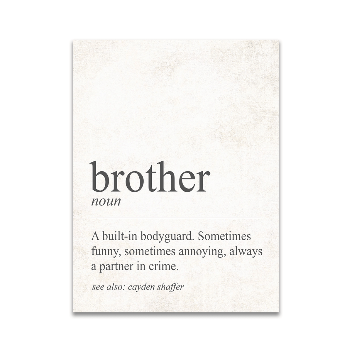 Personal-Prints art 6&quot;x8&quot; Block Mount The Definition of Brother